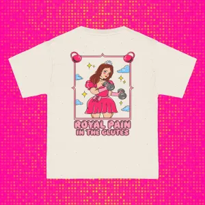 Copy of PAIN IN THE GLUTES (PINK DRESS)- TEE